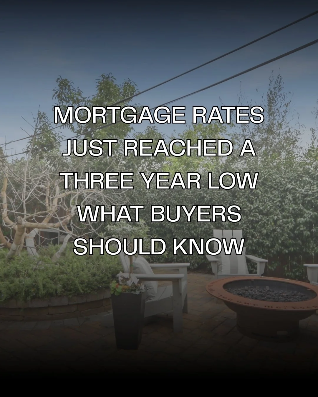 What Lower Mortgage Rates Mean for Buyers in Willow Glen