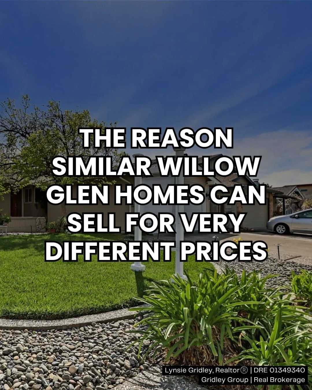 7 Factors That Make One Willow Glen Home Sell for More Than Another