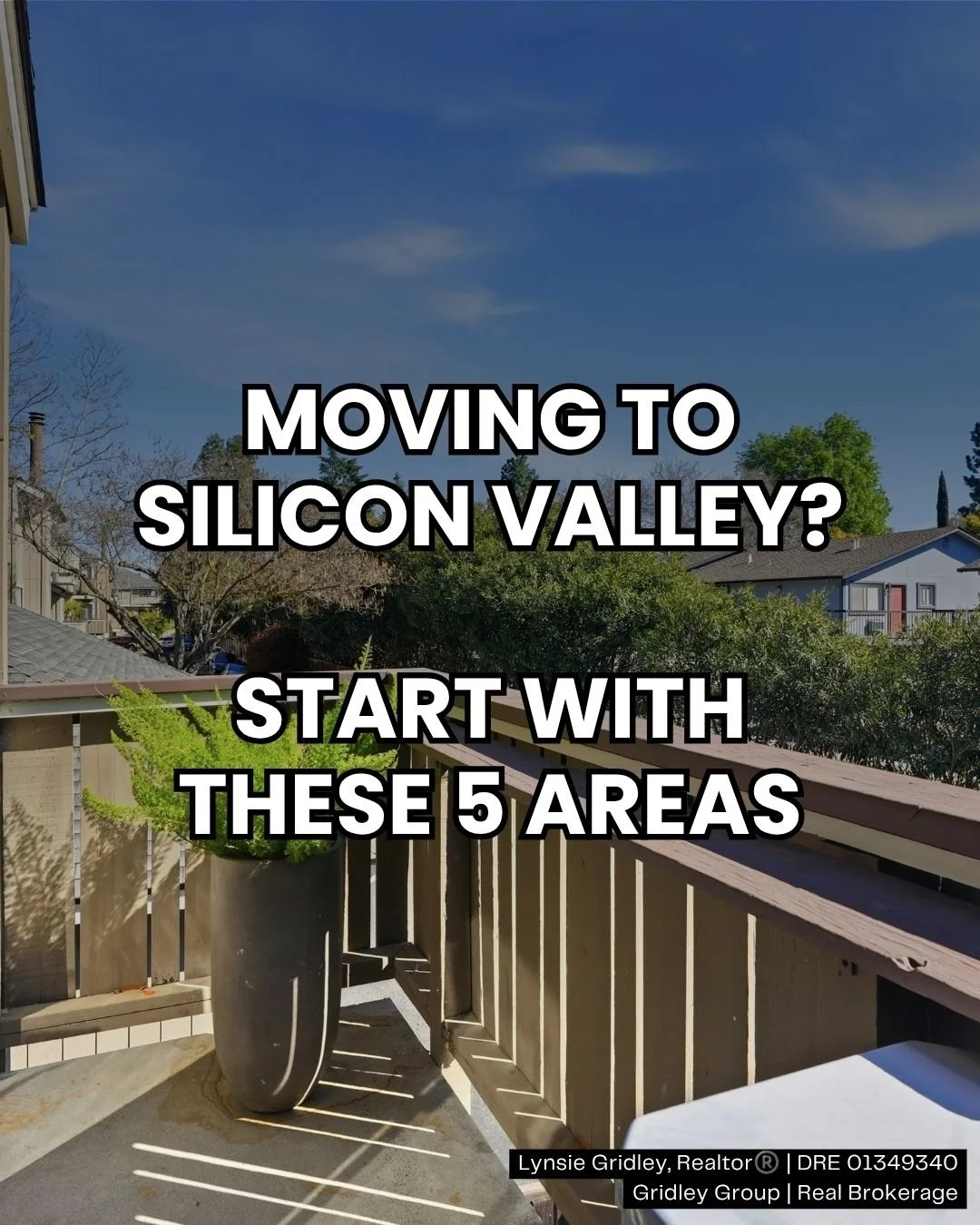 Relocating to Silicon Valley? How Willow Glen, Campbell, Los Gatos, Almaden, and Cambrian Compare