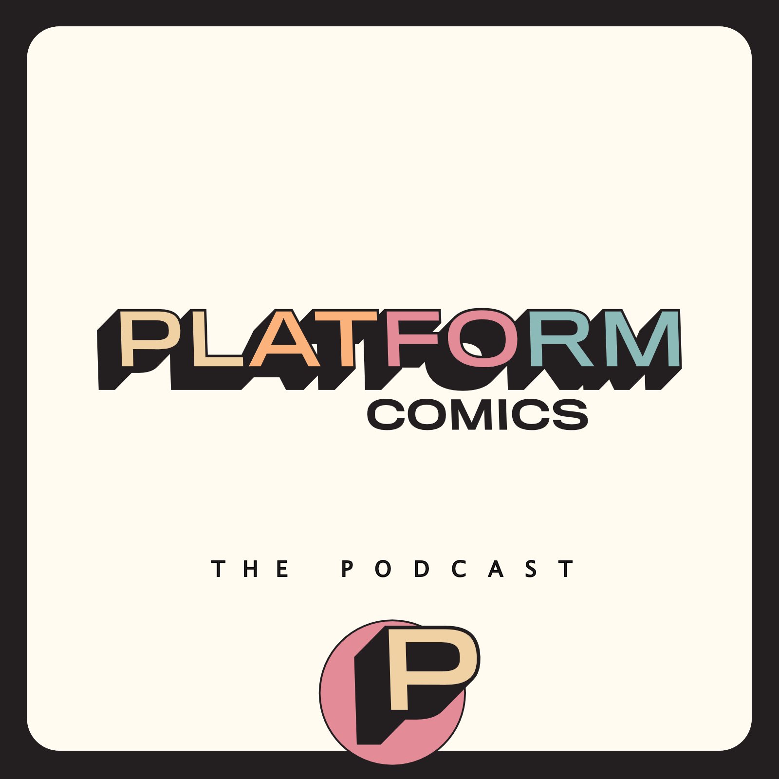 Platform Comics: The Podcast