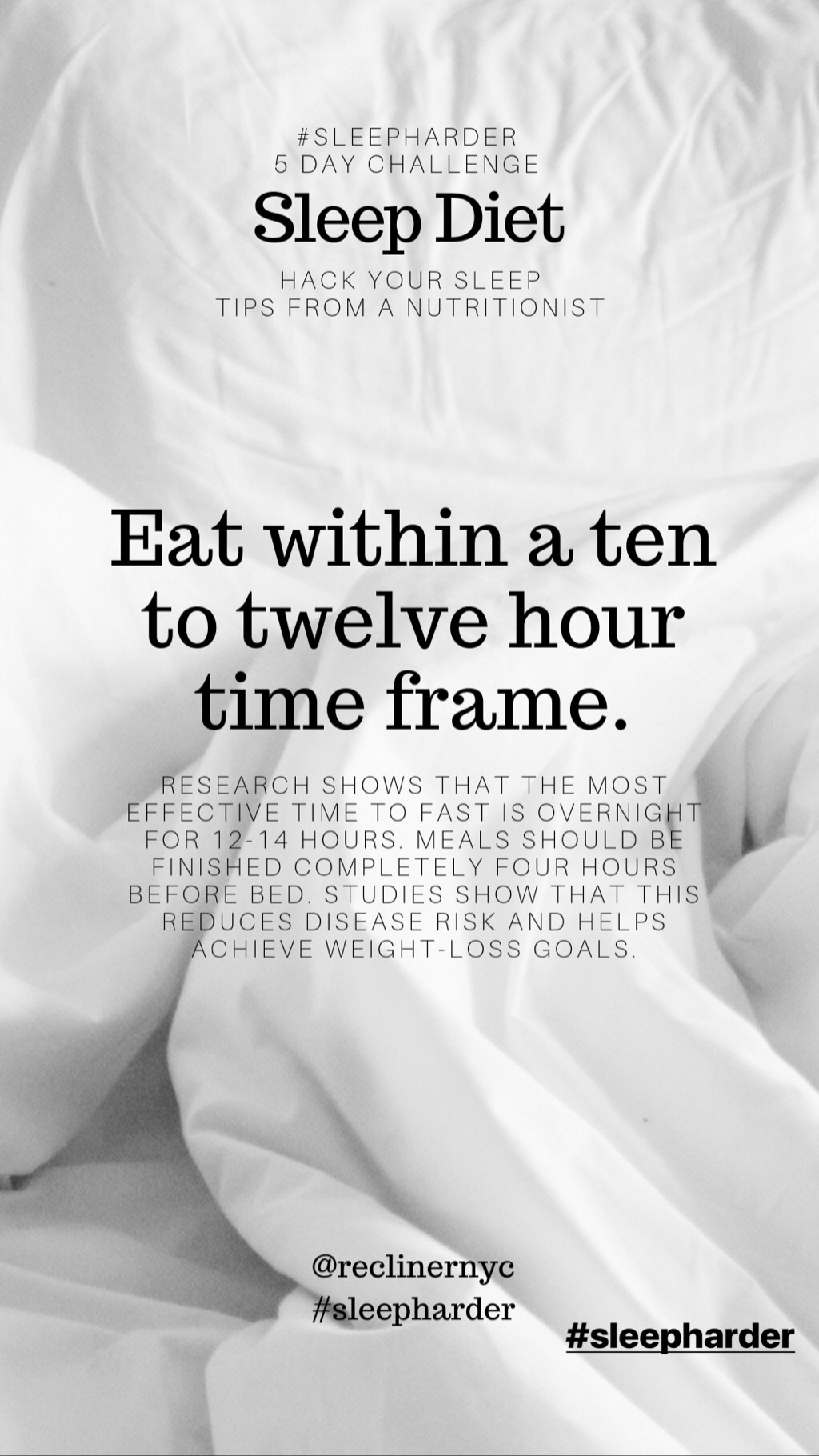  Project for @reclinernyc, #sleepharder Sleep Diet 