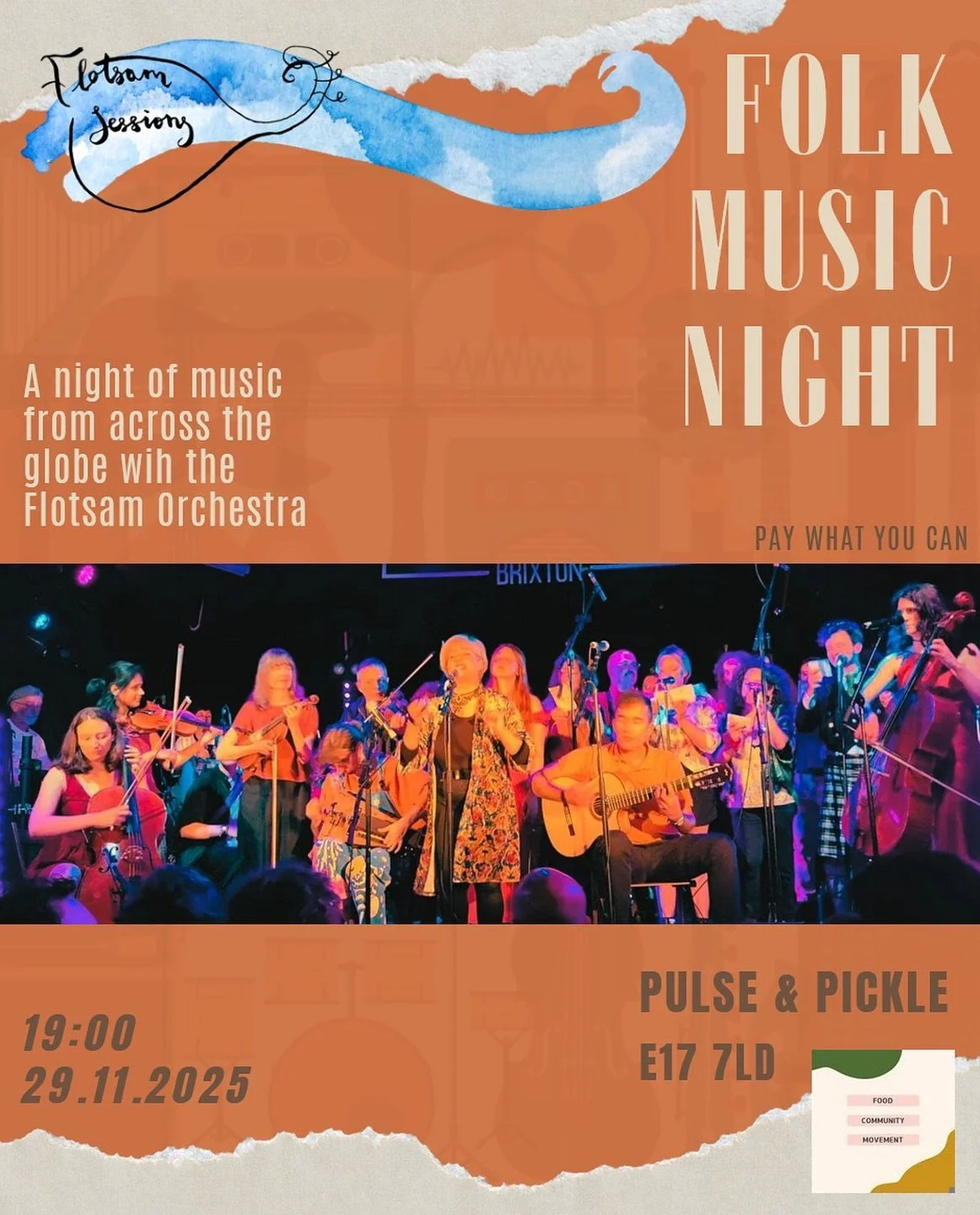*** Flotsam Winter Gig ***

Come join us for our final gig of the year - an evening of global folk and roots with the Flotsam Orchestra and supporting acts! A journey from Wales 🏴󠁧󠁢󠁷󠁬󠁳󠁿, through Southern Spain 🇪🇸, Finland 🇫🇮 and Iran 🇮🇷,