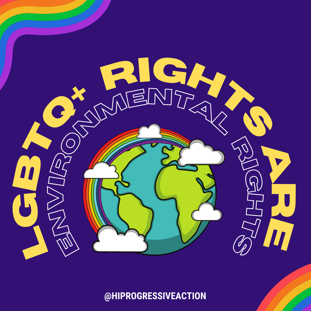 LGBTQ+ Rights Are Environmental Rights 