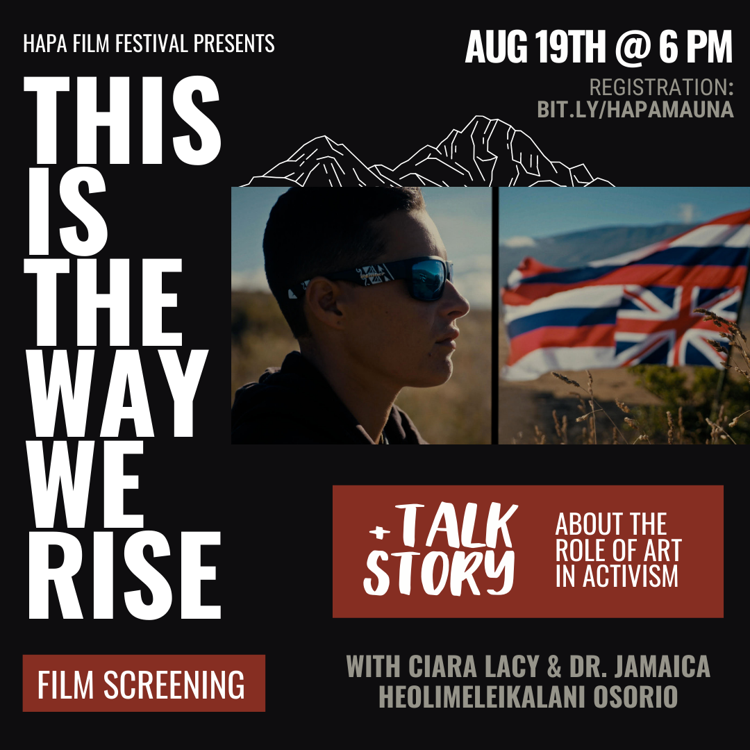 HAPA Film Screening + Talk Story: This is the Way We Rise 