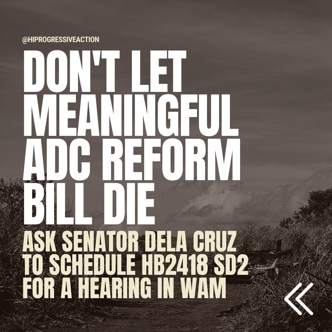 Don’t Let the Meaningful ADC Reform Bill Die - Contact Senator Dela Cruz! 