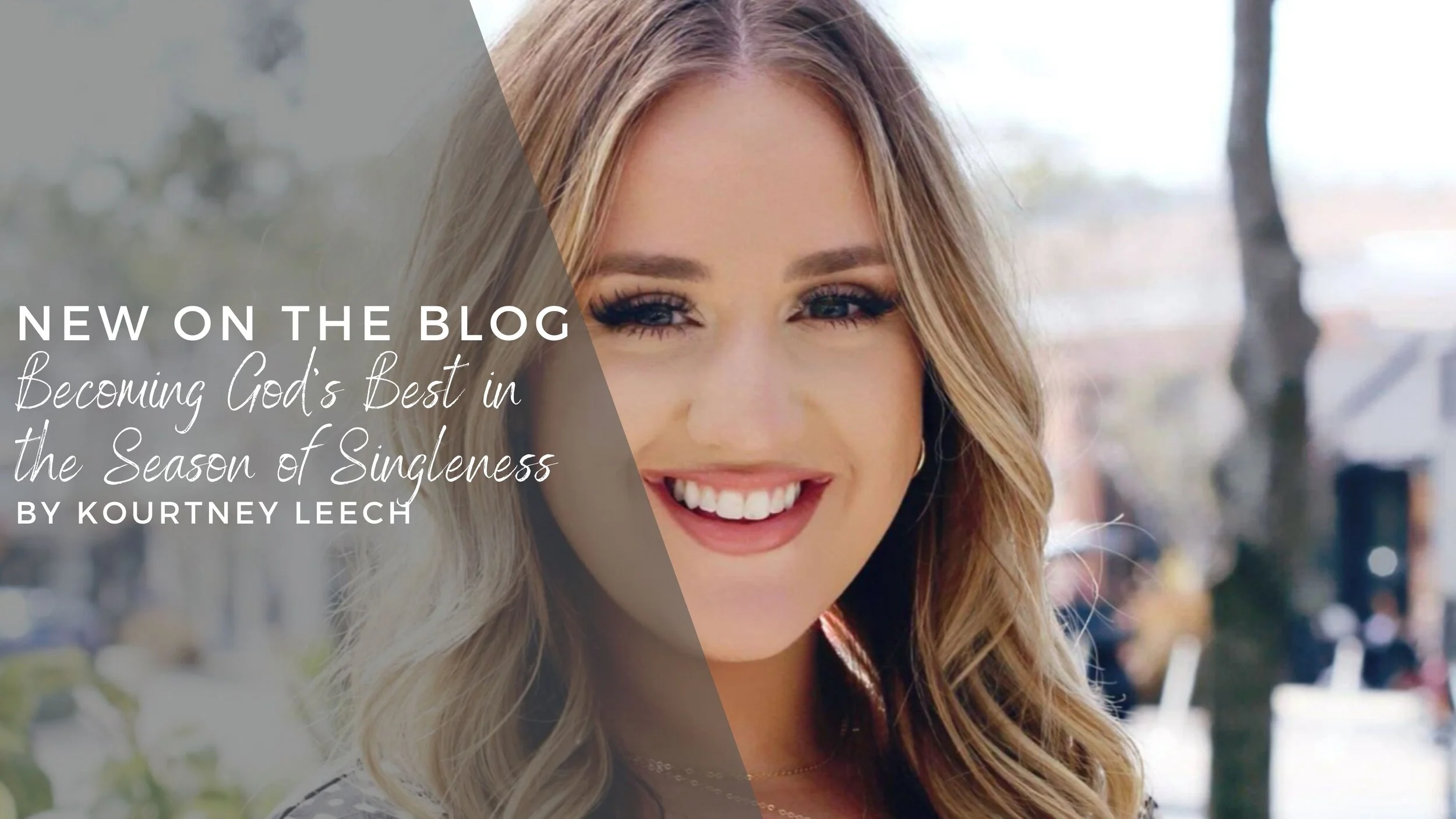 Becoming God's Best in the Season of Singleness