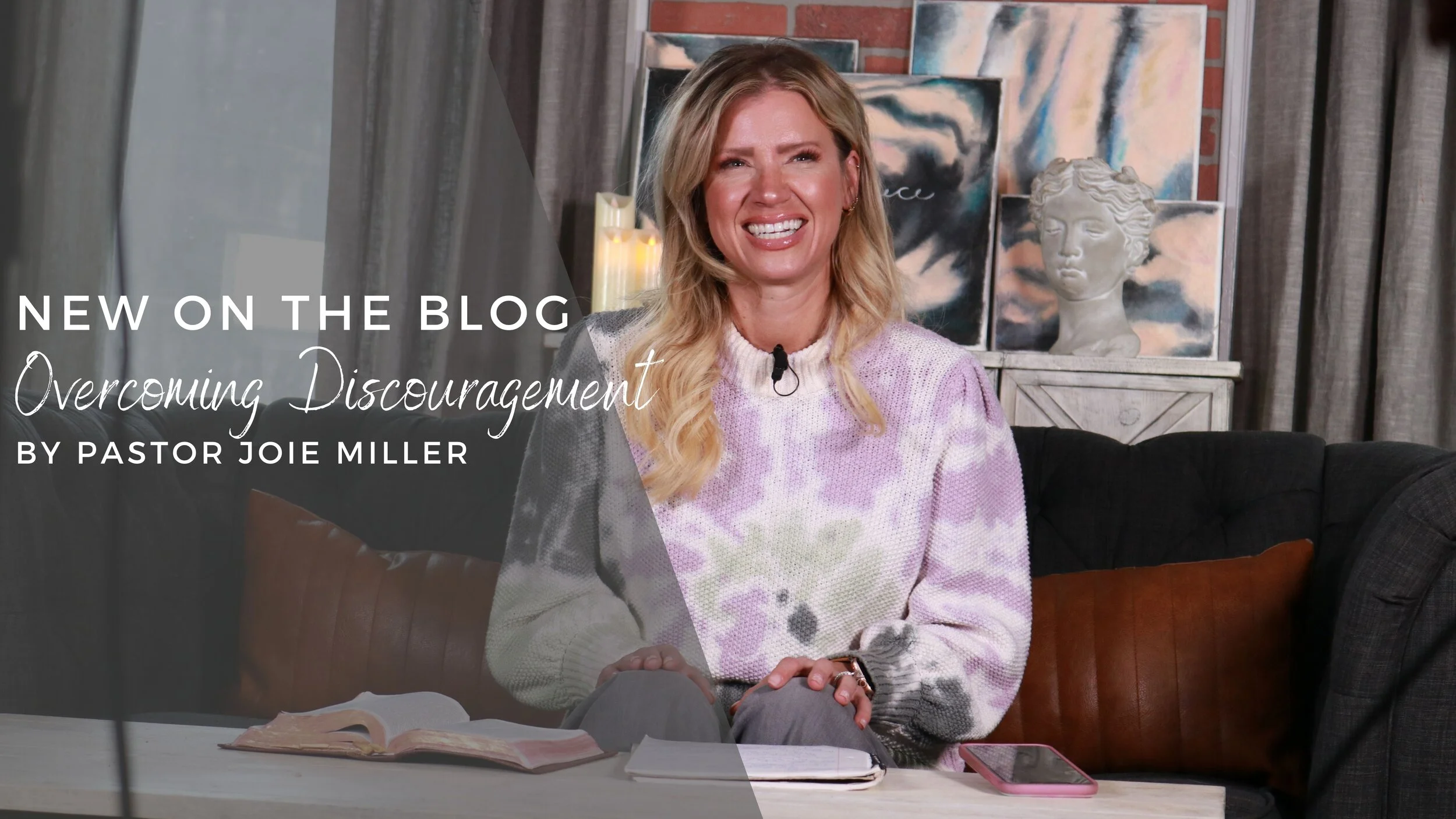 Overcoming Discouragement 