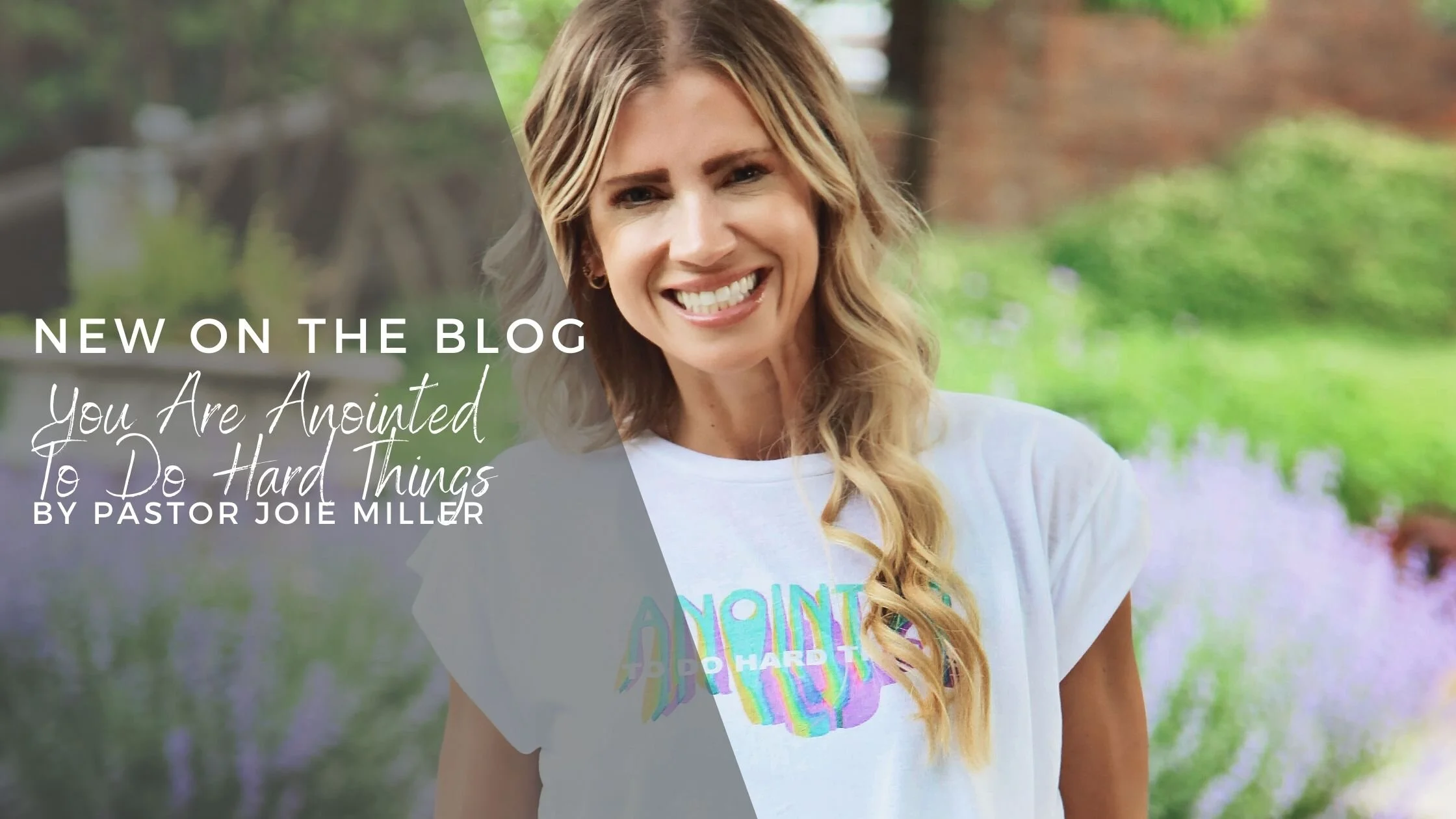 You Are Anointed To Do Hard Things