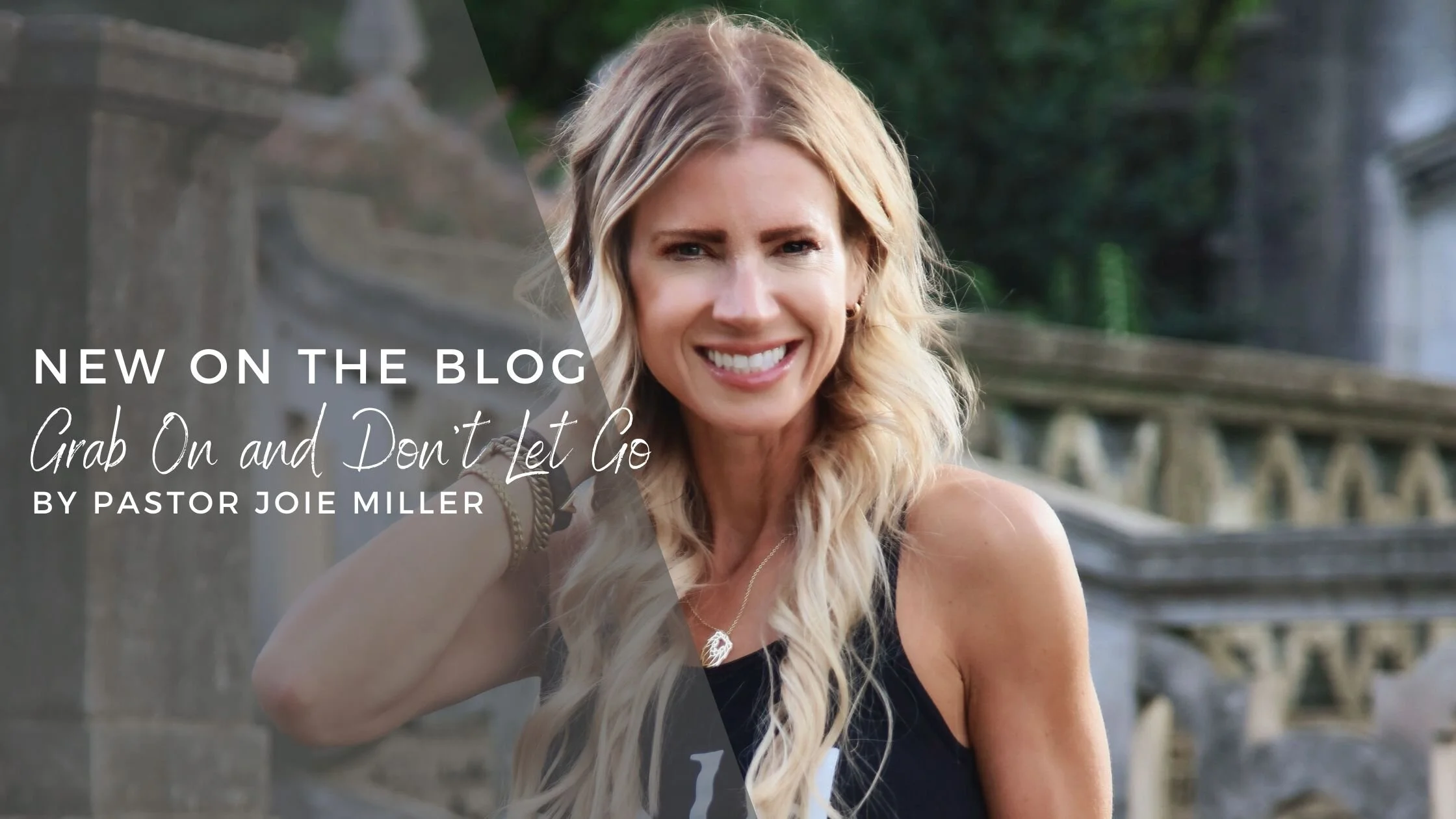 Grab On and Don't Let Go