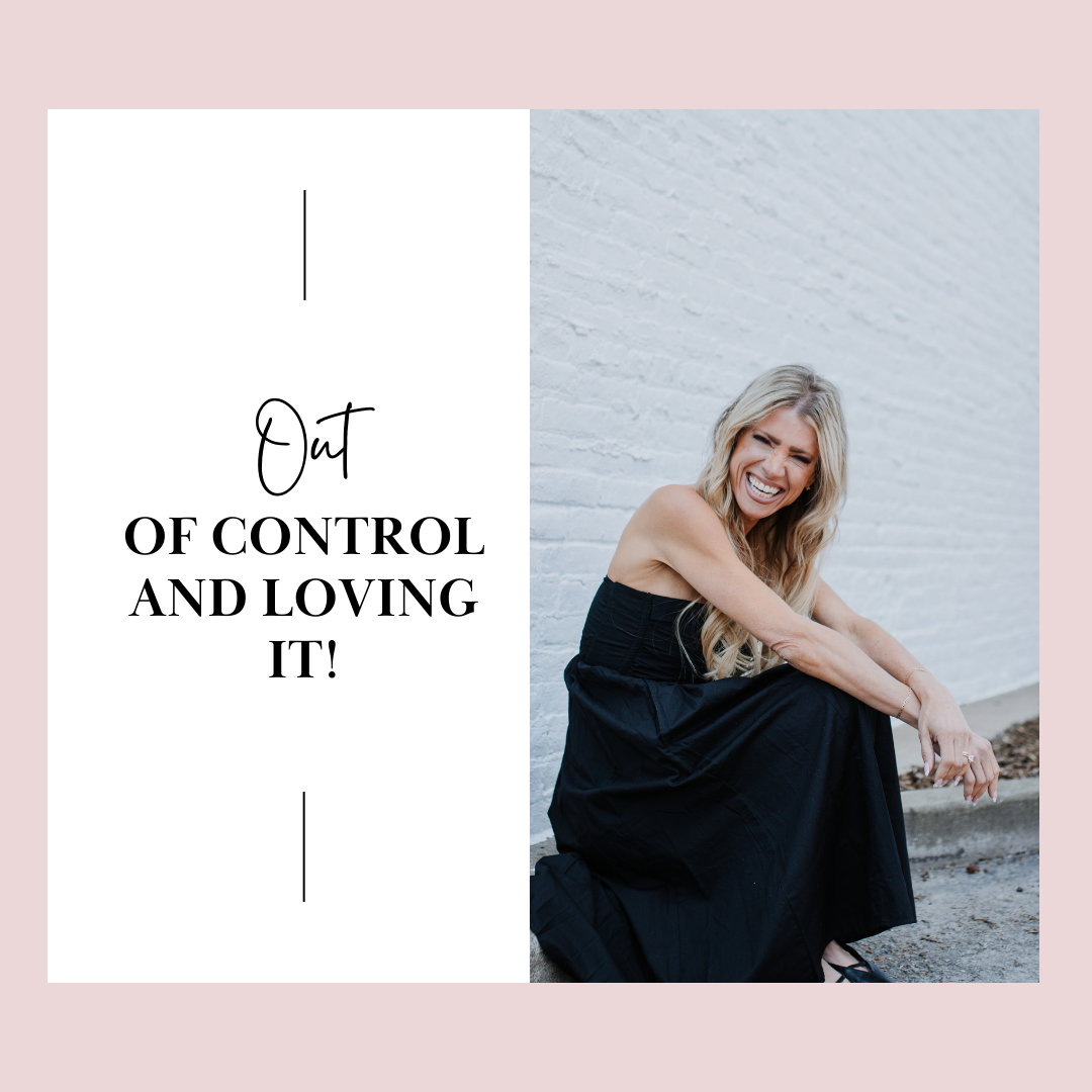 Out Of Control And Loving It!