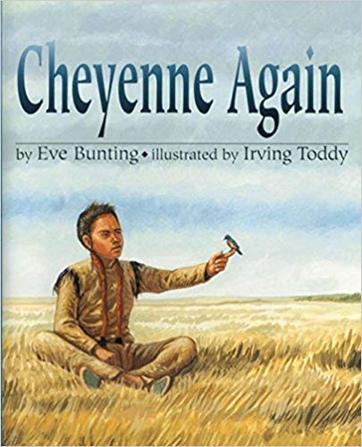 Cheyenne Again by Eve Bunting