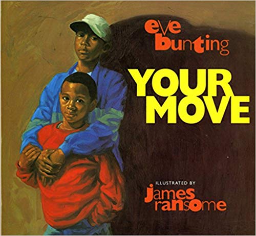 Your Move by Eve Bunting