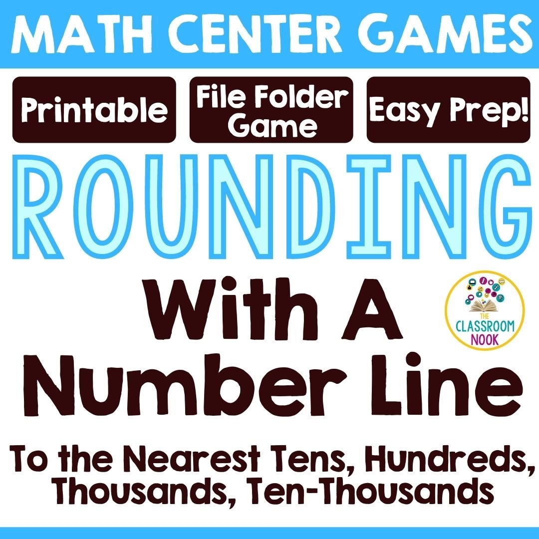 MATH CENTER GAME: Rounding With a Number Line (Up to Ten-Thousands)