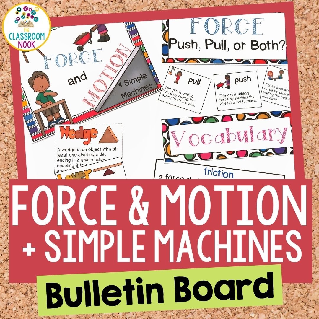 Force &amp; Motion + Simple Machines: Bulletin Board Set (Copy)