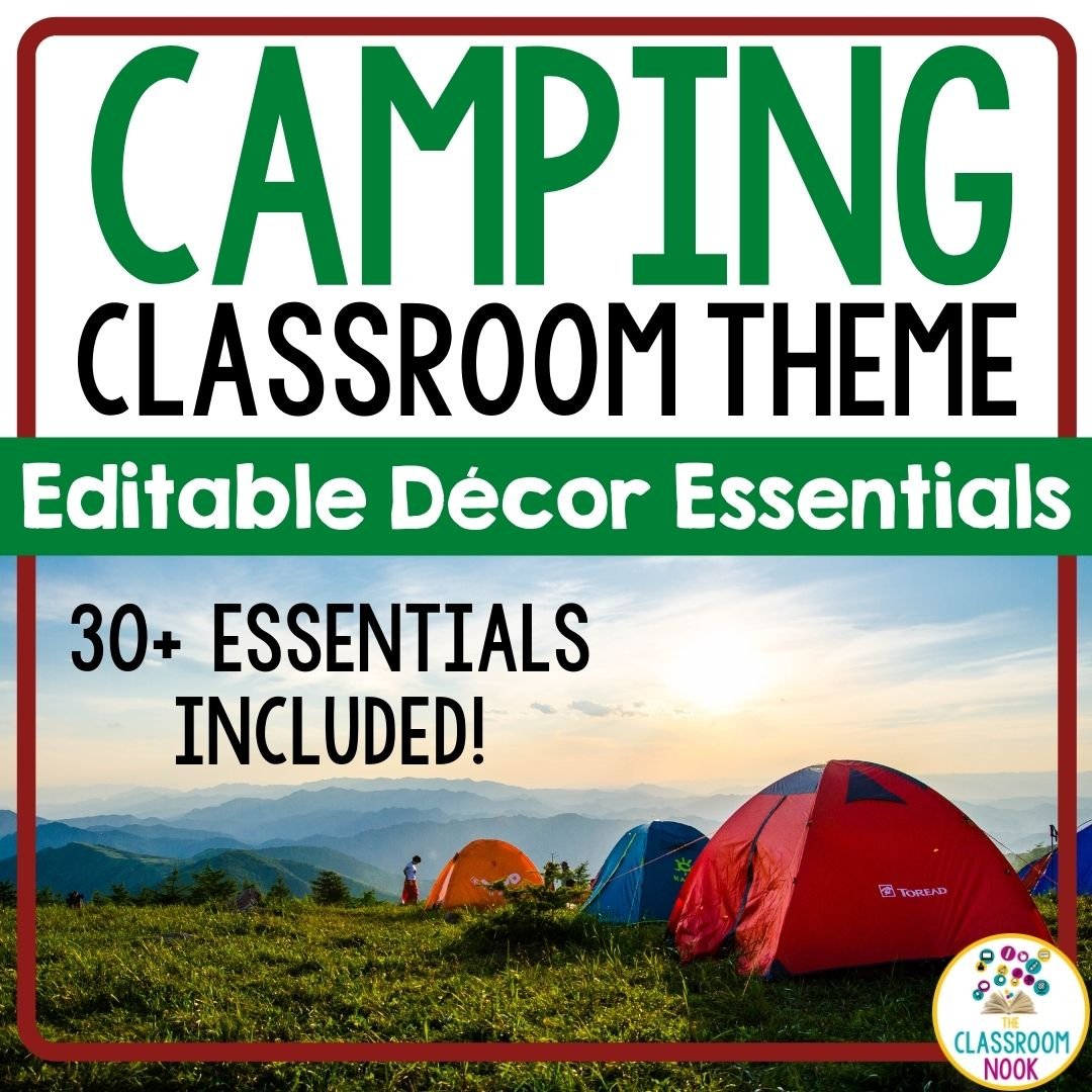 Camping Classroom Theme (Copy)