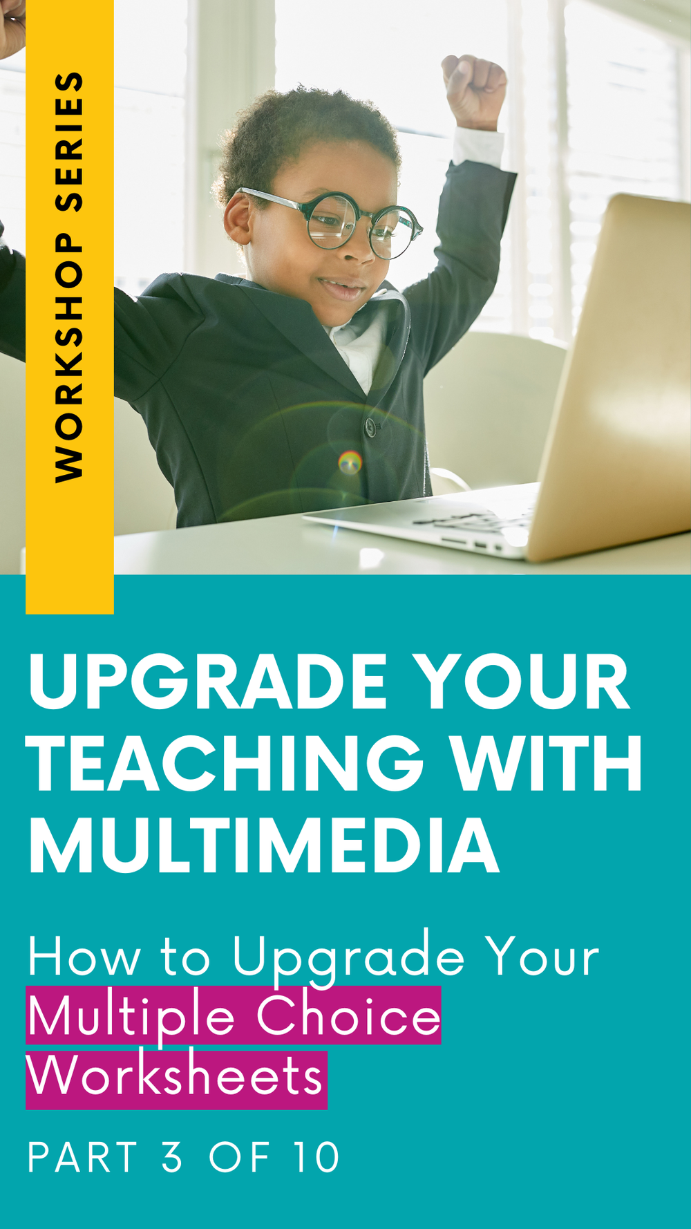 Upgrade Your Multiple Choice Worksheets! (From the Upgrade Your Teaching with Multimedia Workshop Series: Part 3) (Copy)