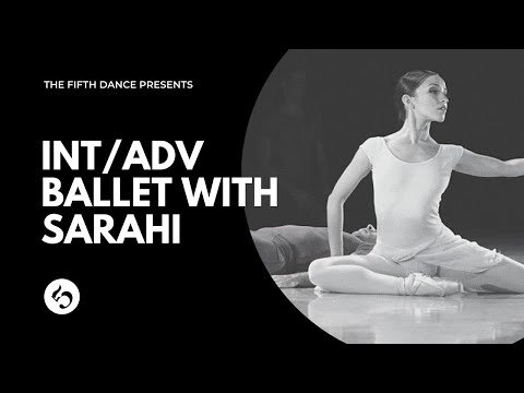 Int/Adv Ballet with Sarahi