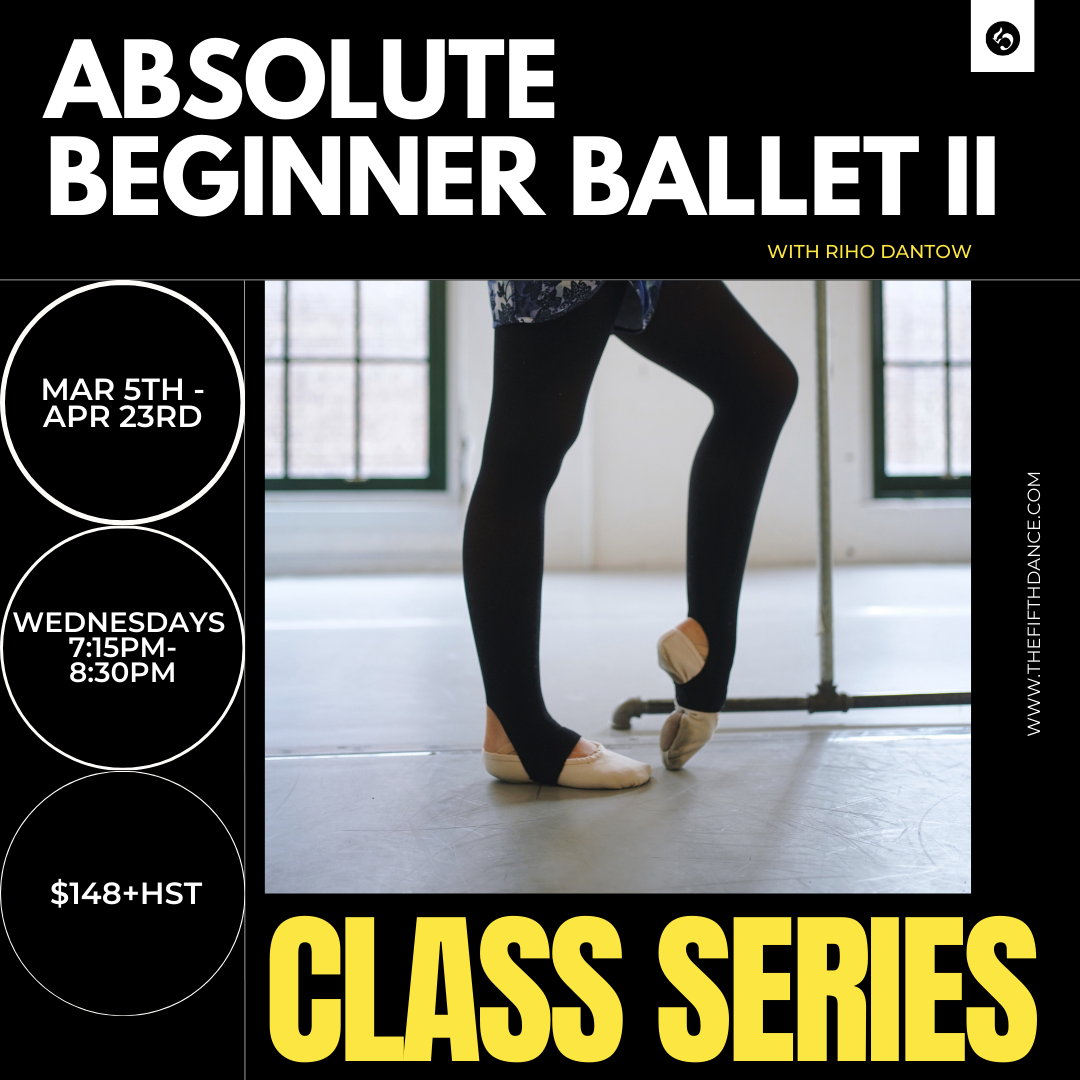 In-Studio | Absolute Beginner Ballet Series II with Riho Dantow 