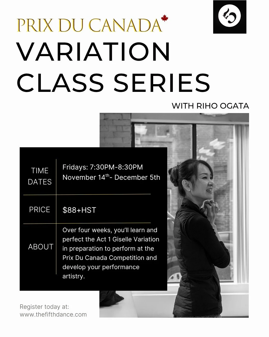Prix du Canada &amp; The Fifth Dance present to you: Variation Class Series 

In this 4-week workshop, you&rsquo;ll learn the Act I Giselle variation. 🍂Giselle is set in a village just before the grape harvest - a story of innocent love, betrayal, a