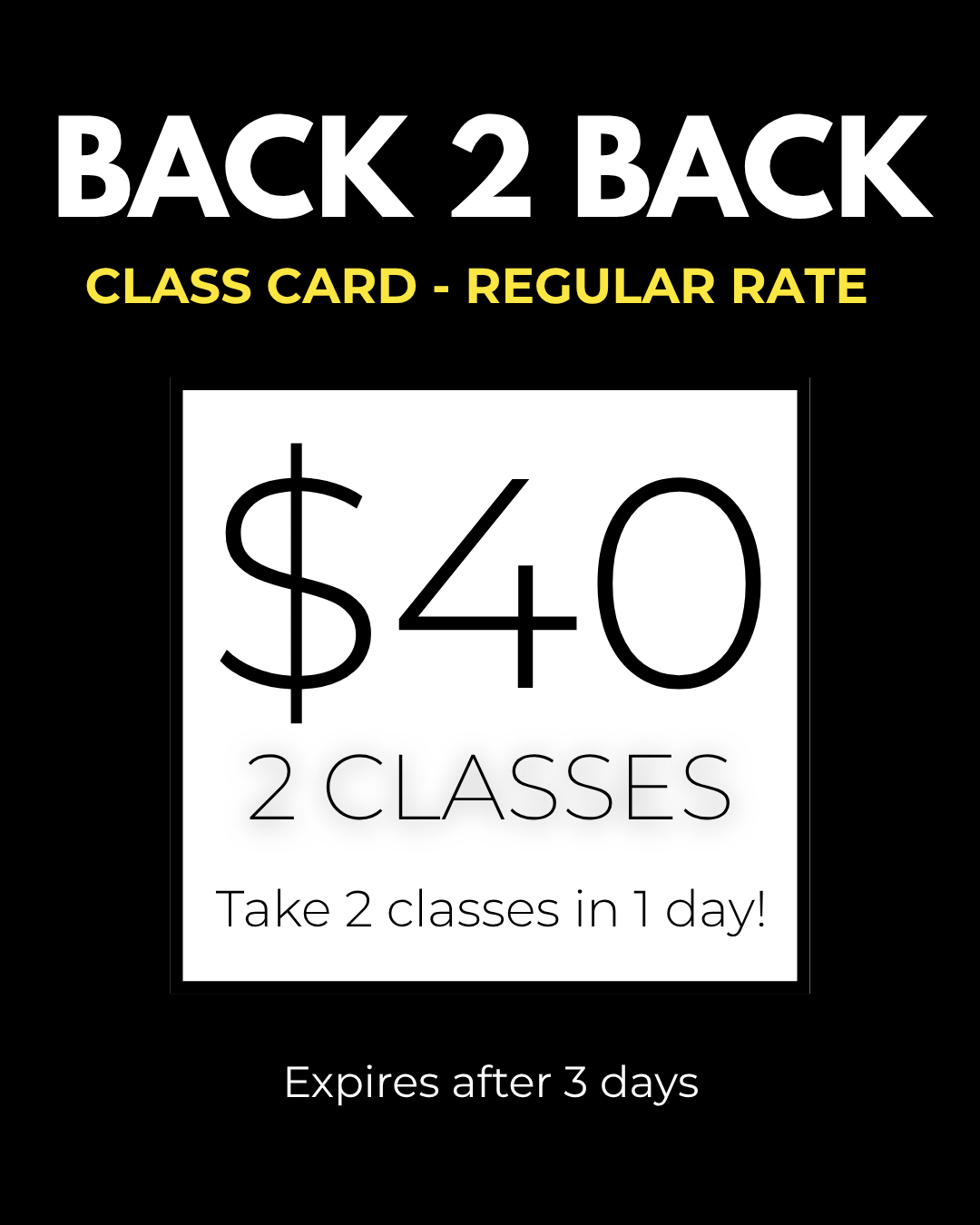 Back 2 Back class pass
