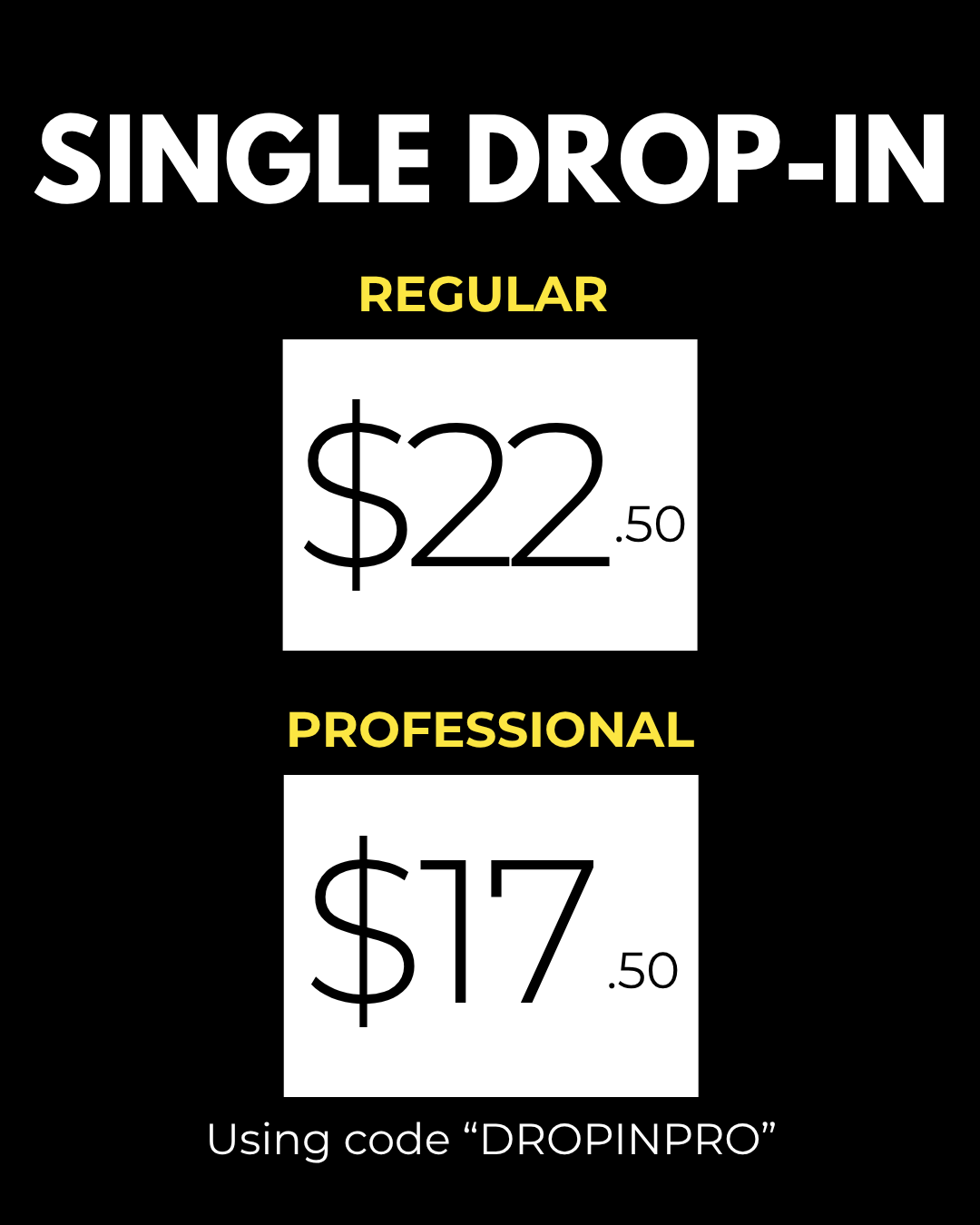 The Fifth Dance's "Single Drop-In" rate for both including the professional rate discount available with code "DROPINPRO".