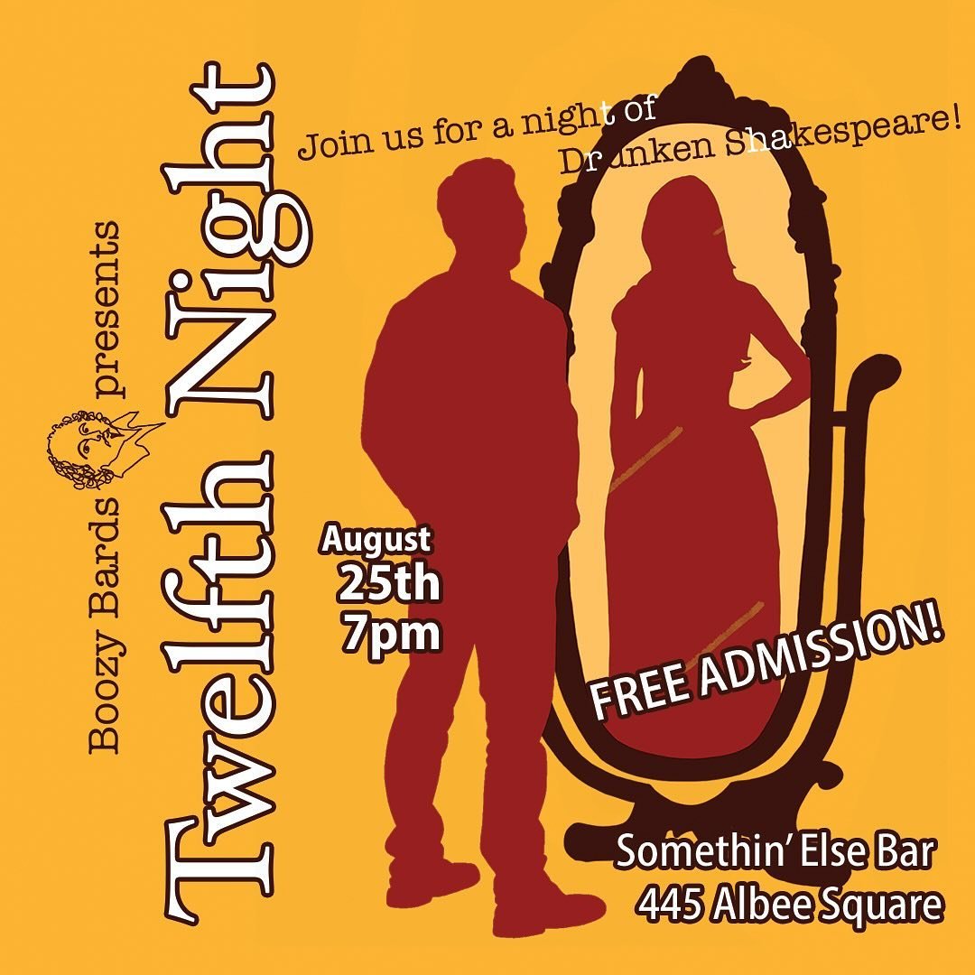 Mark your calendar! You really don&rsquo;t want to miss this one. @boozybards presents TWELFTH NIGHT!