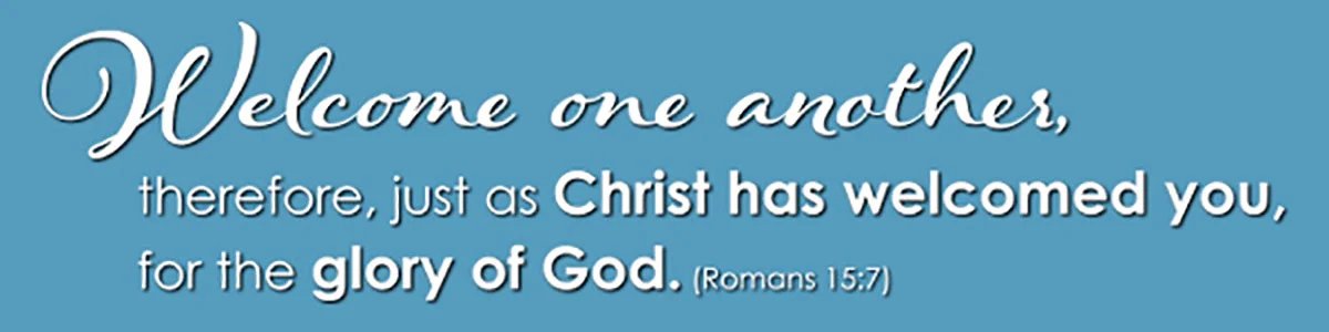 Welcome+one+another+Romans+15.7.jpg