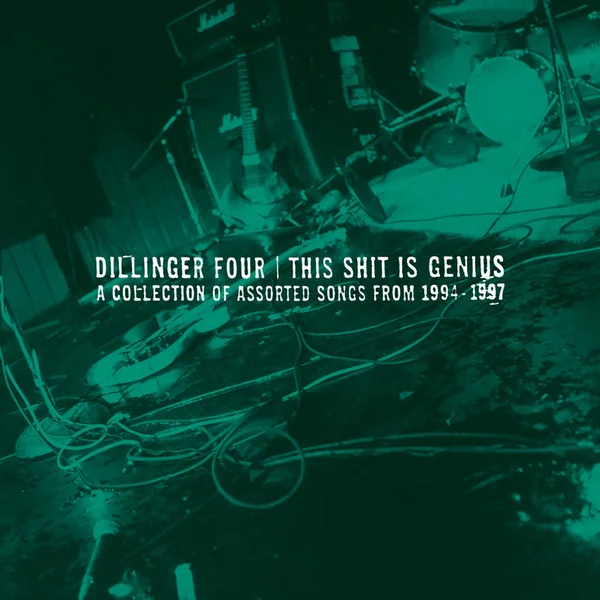 Dillinger Four, This Shit is Genius, No Idea Records.jpg