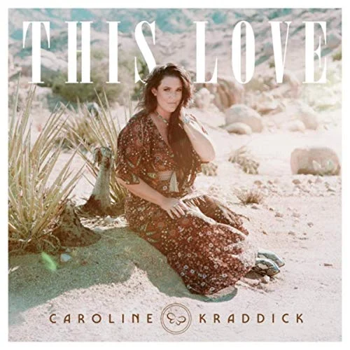 Caroline Kraddick, This Love.jpg