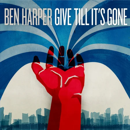 Ben Harper, Give _Till It_s Gone, Virgin.jpg