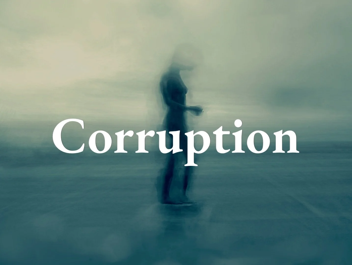 Corruption