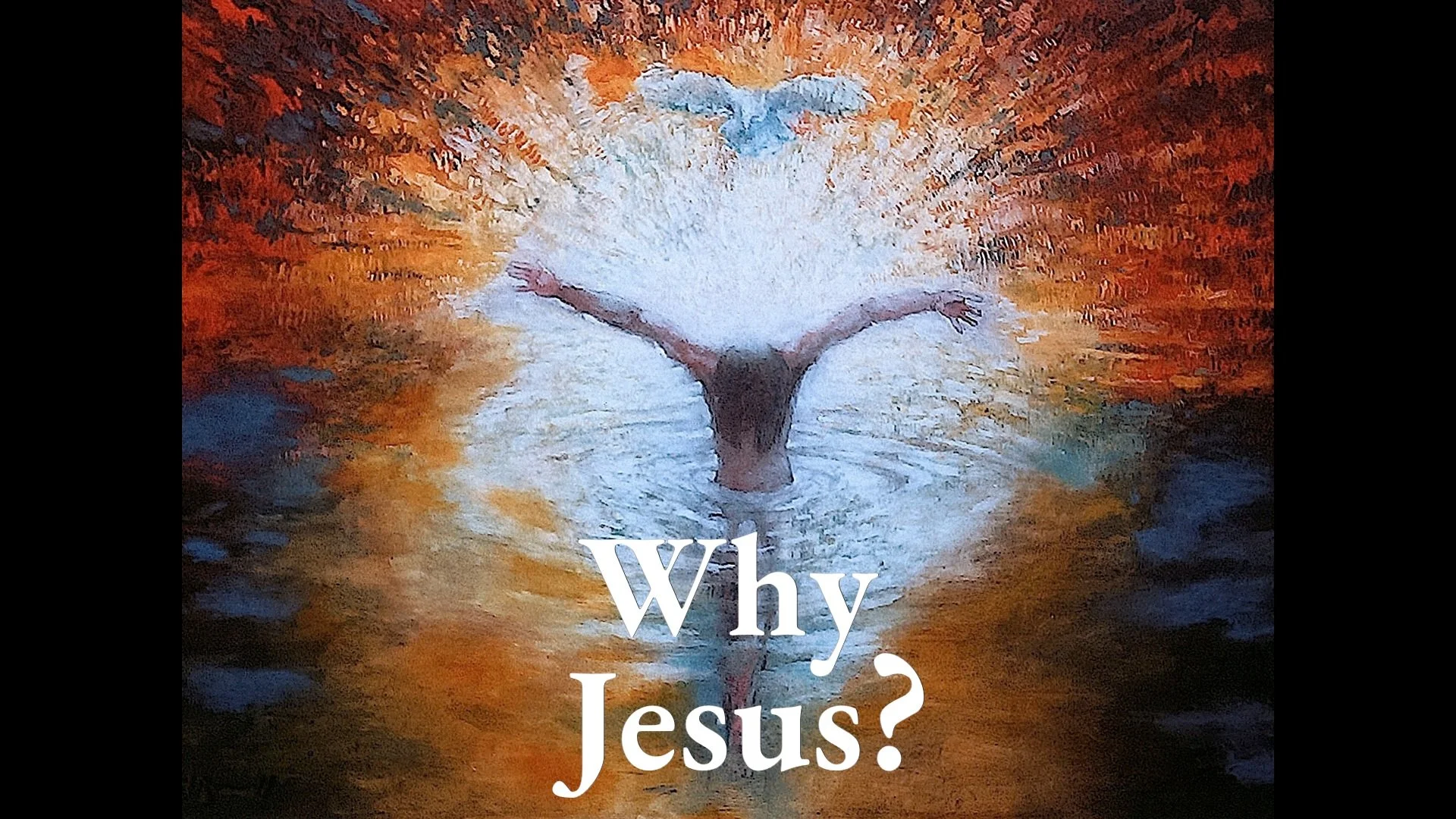 Why Jesus?