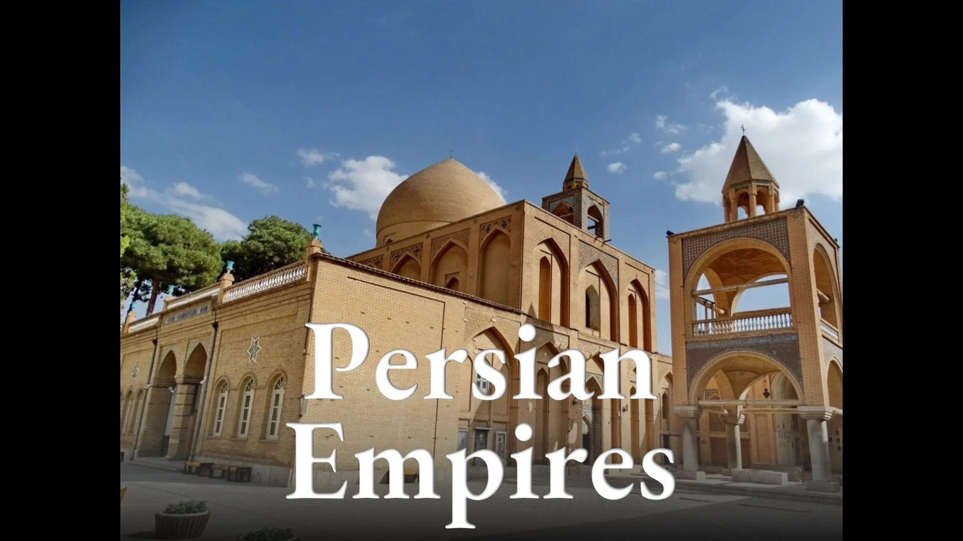 Persian Empires