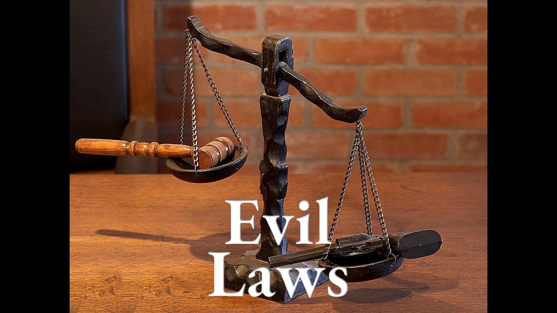 Evil Laws