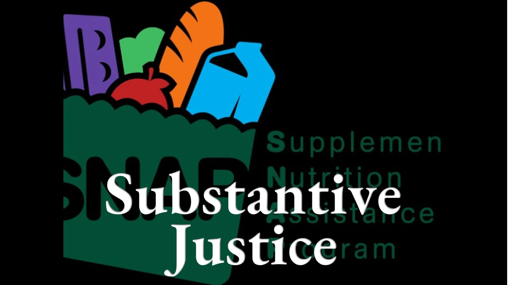 Substantive Justice