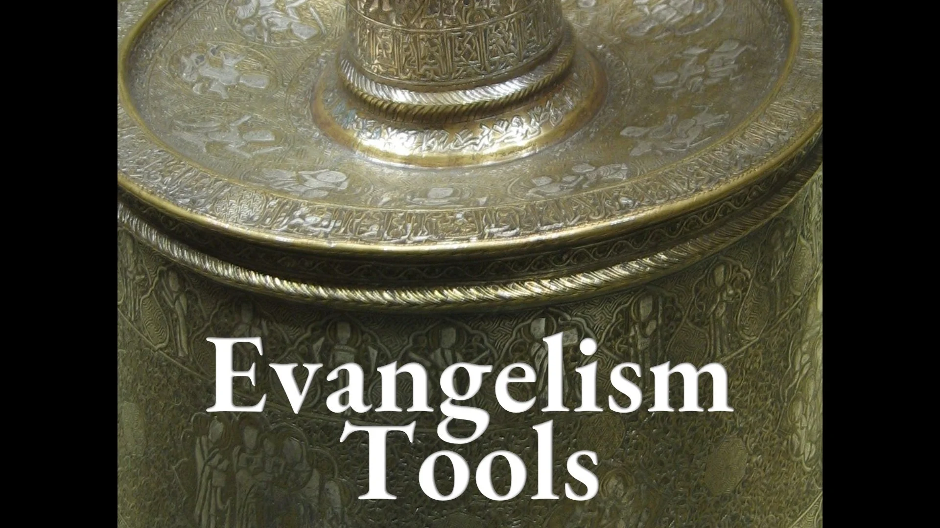 Evangelism Tools