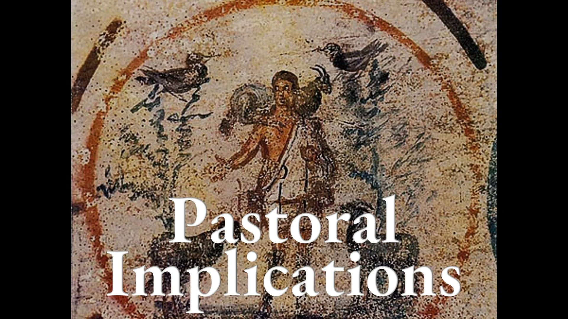 Pastoral Implications