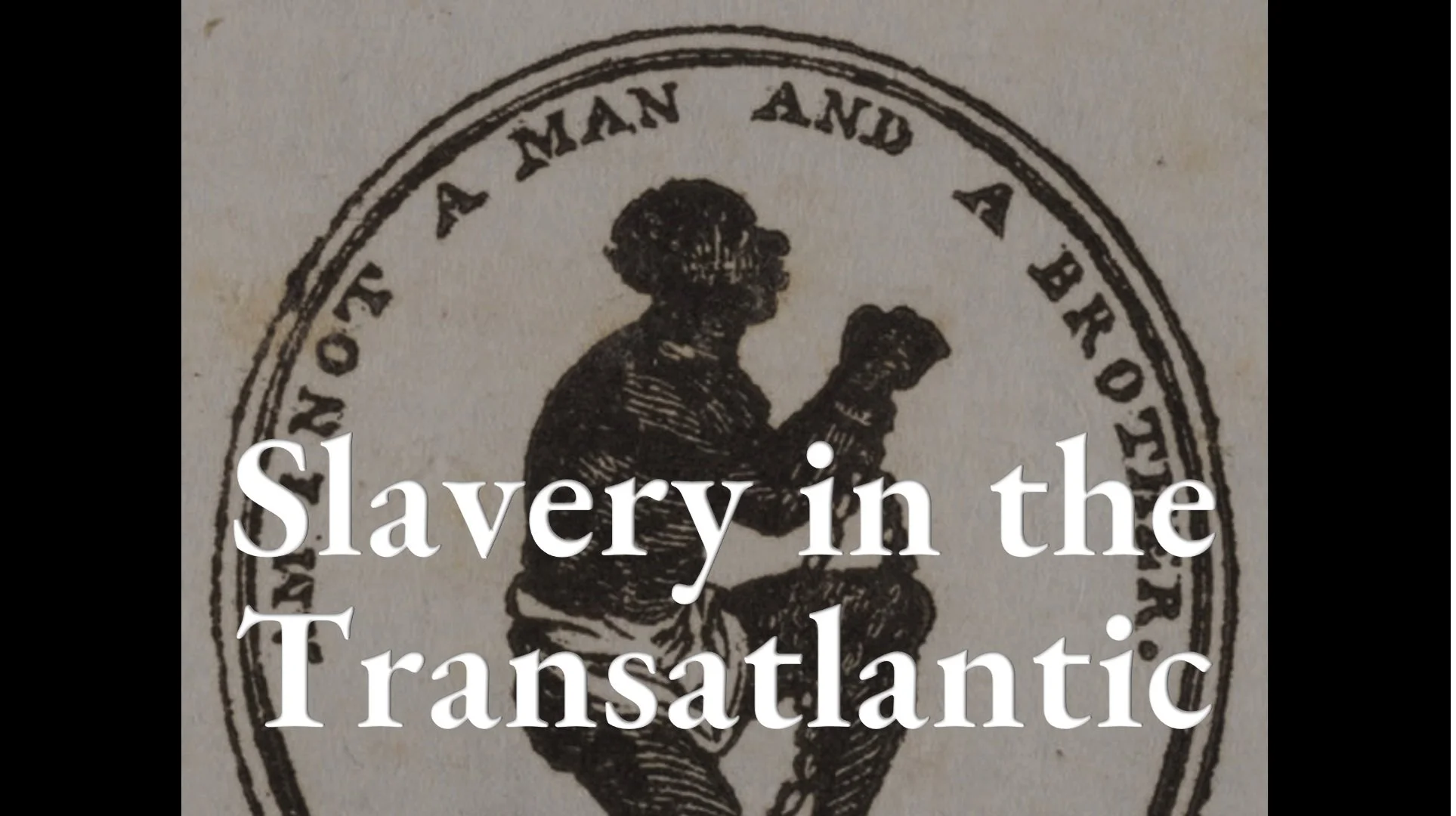 Slavery in the Transatlantic