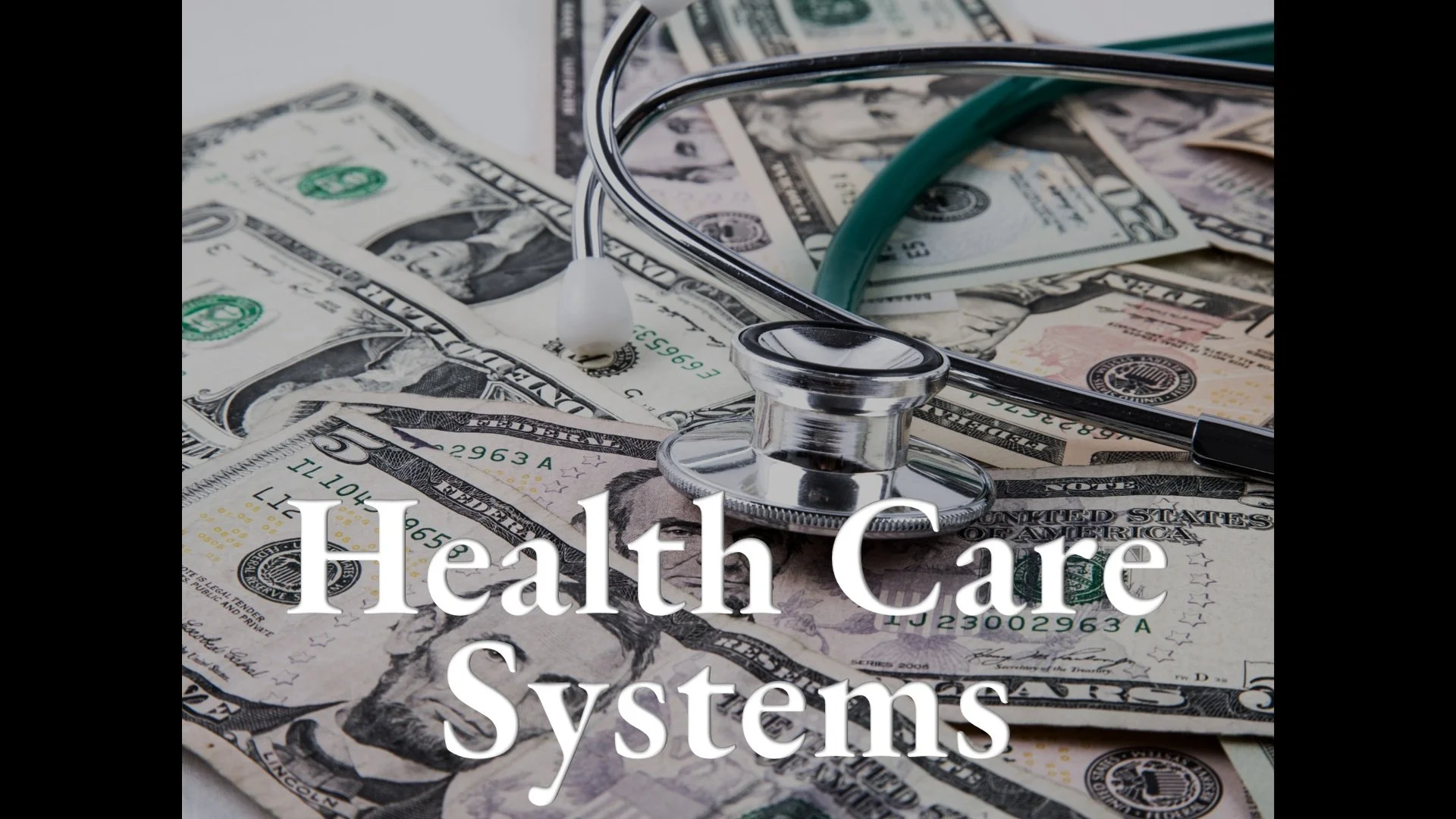 Health Care Systems