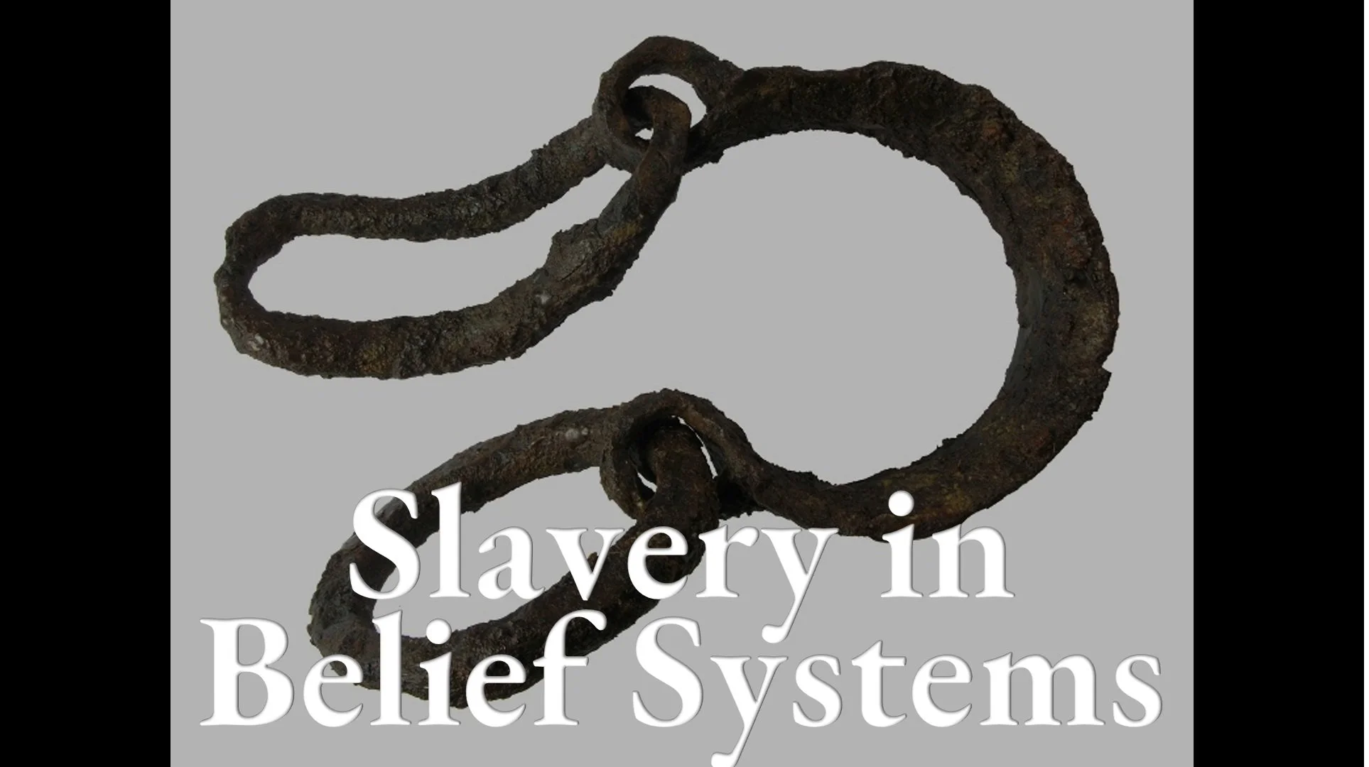 Slavery in Belief Systems