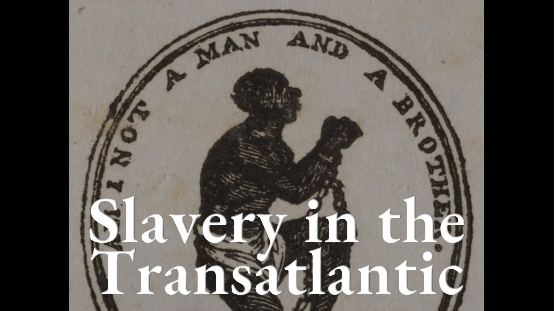 Slavery in the Transatlantic