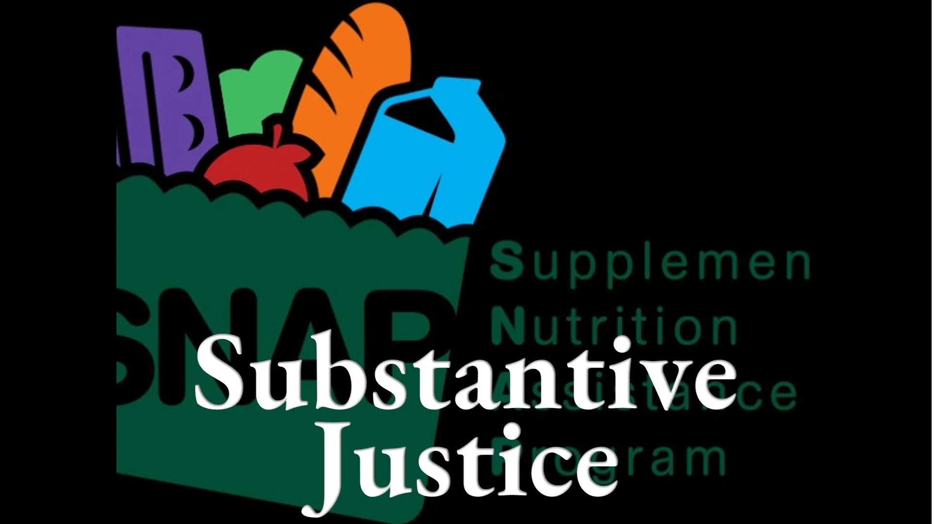 Substantive Justice