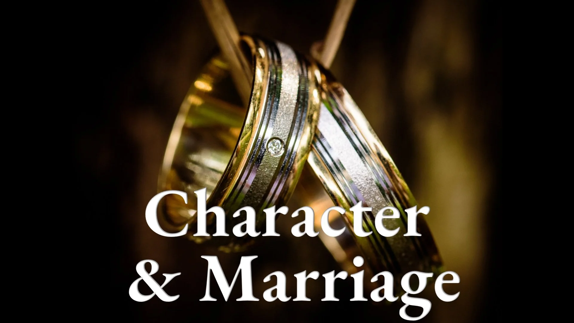 Character & Marriage