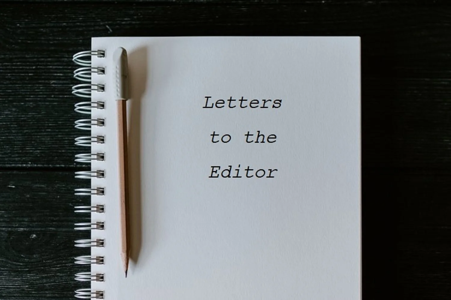 Letters to the Editor by Pat Turman