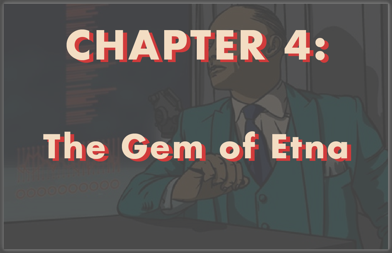 Chapter 4: The Gem of Etna