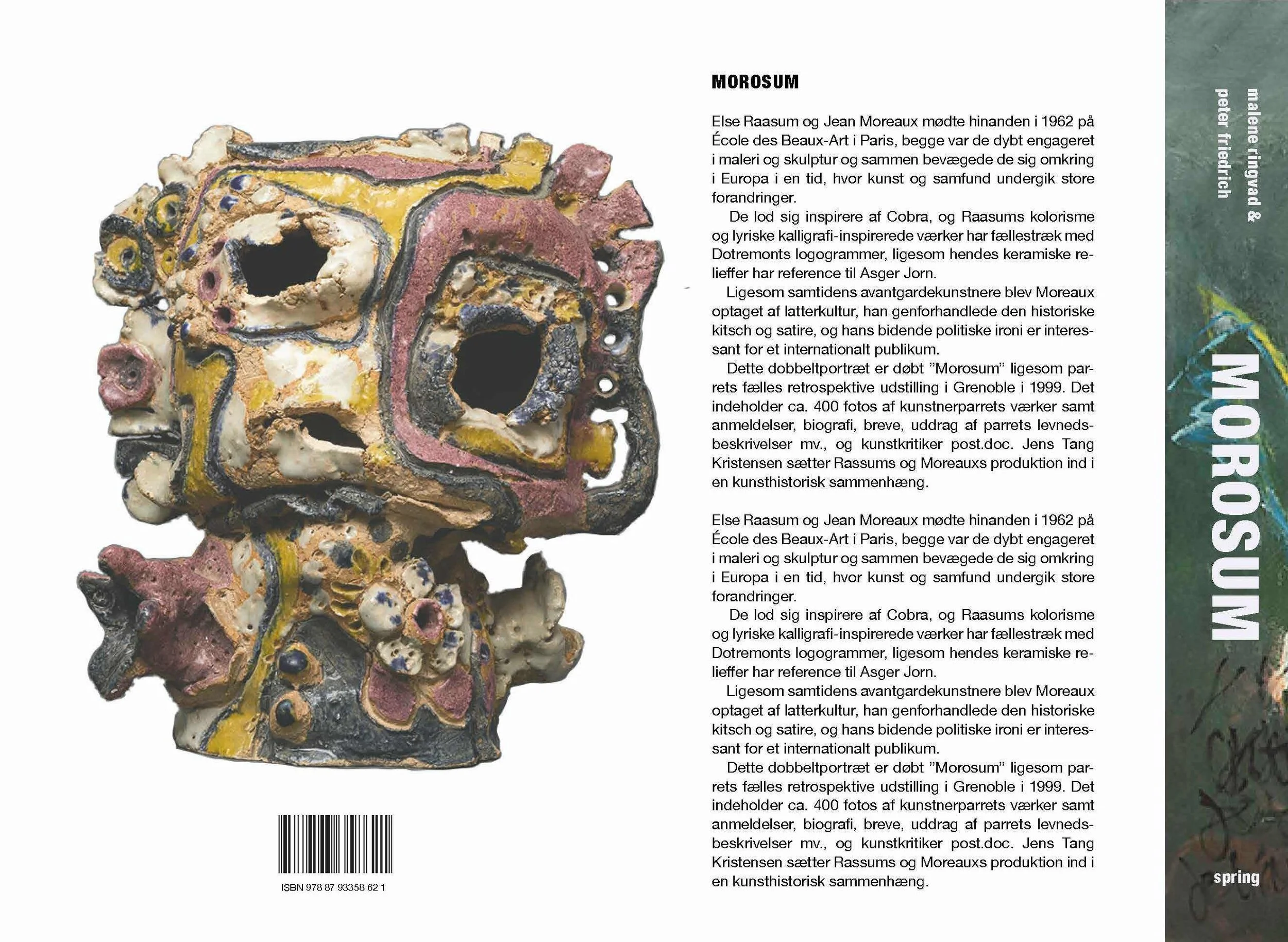 …. Morosum, af Malene Ringvad og Peter Friederich, Forlaget Spring 2019 .. Morosum de Malene et Peter Friedrich, Les éditions Spring 2019 .. Morosum di Malene e Peter Friederich, Edizioni Spring 2019 ..Morosum, by Malene Ringvad and Peter Friederich…