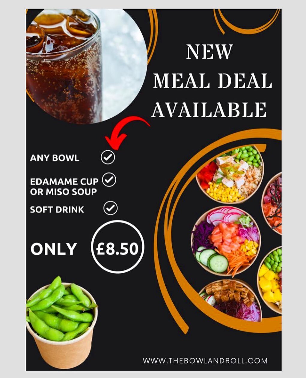 Check this out!!🔔 New Meal Deal Available!!! Get any bowl, soft drinks and sides for only &pound;8,50😱🥳🤗 Go on.. Pop in @thebowlandroll we are open from 11:30am till 20:30pm 🍜🍣🥢

#eatlocal #supportsmallbusiness #poke #pokebowl #pokerito #sushi