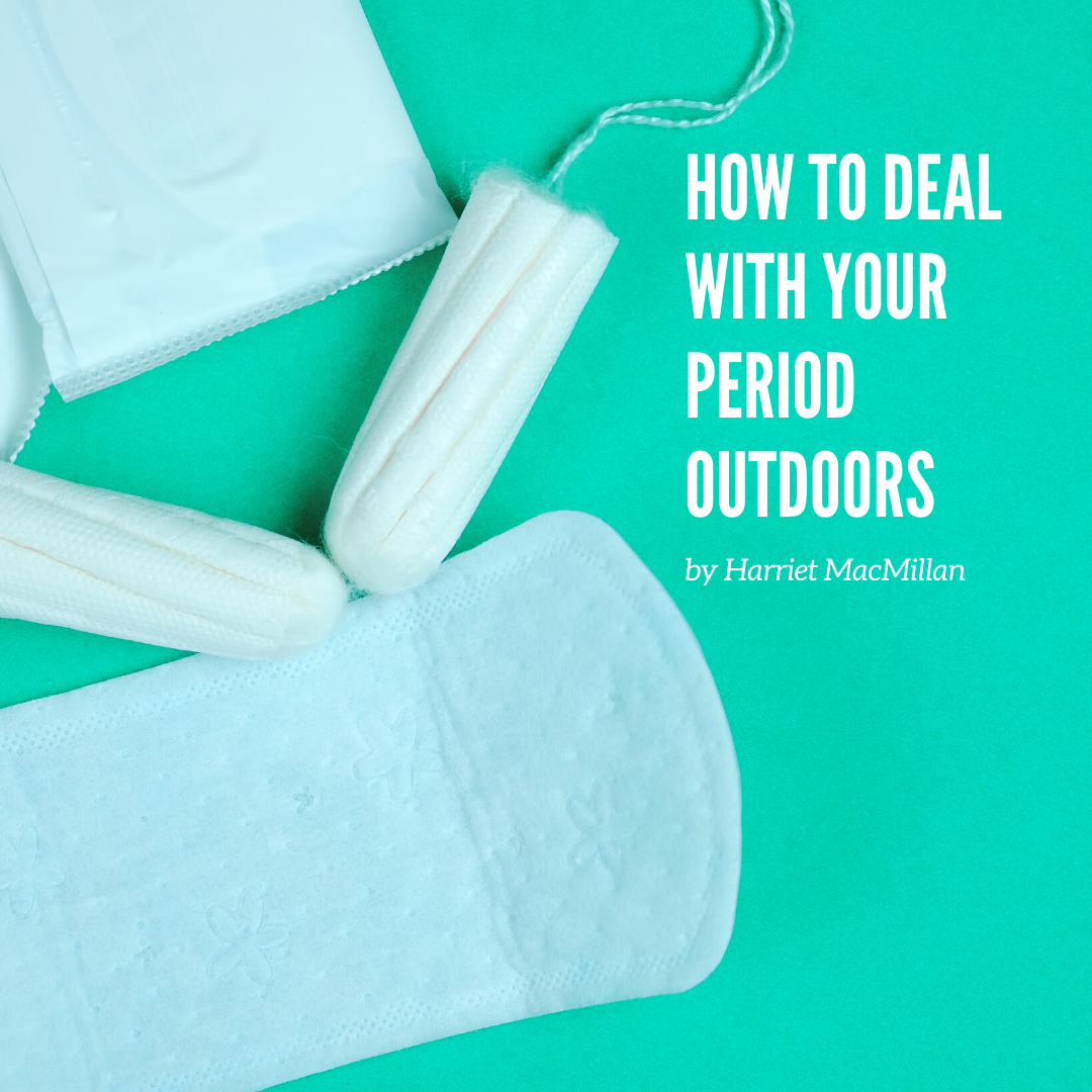 How To Deal With Your Period Outdoors Women S Alpine Adventure Club