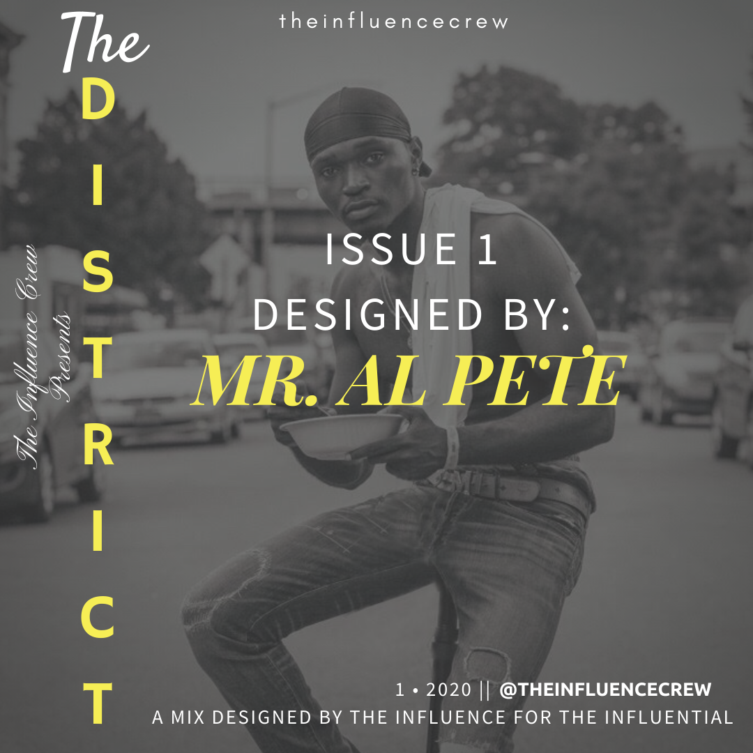 The Influence Crew presents: The District