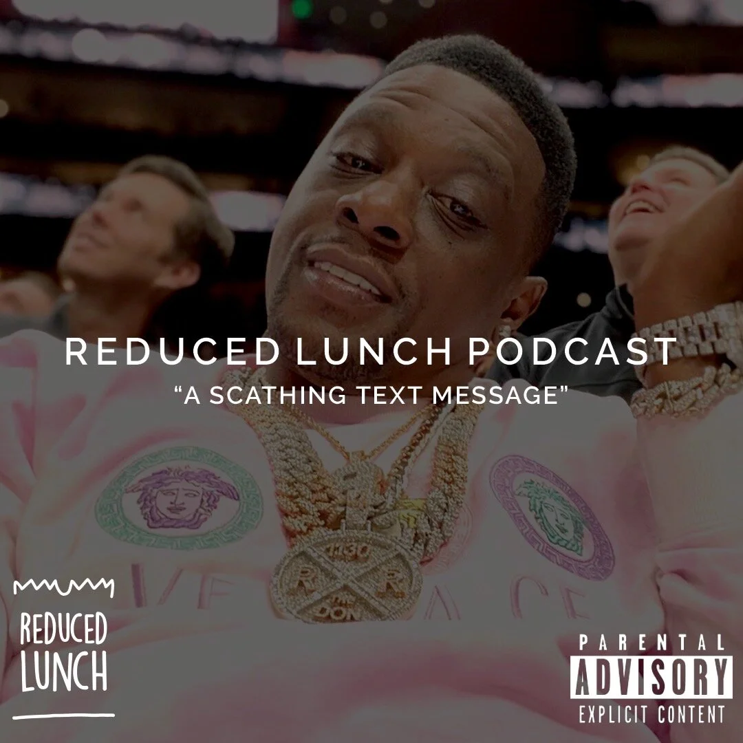 Reduced Lunch Podcast: Scathing Text